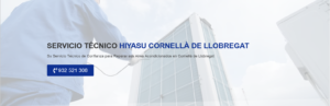 Servicio Técnico Hiyasu Cornellá de Llobregat 934242687