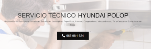 Servicio Técnico Hyundai Polop 965 217 105
