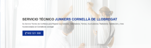 Servicio Técnico Junkers Cornellá de Llobregat 934242687
