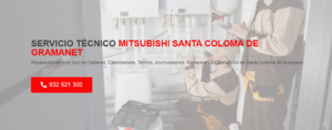 Servicio Técnico Mitsubishi Santa Coloma de Gramanet 934242687