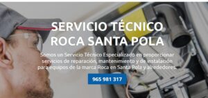 Servicio Técnico Roca Santa Pola Tlf: 965217105