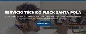 Servicio Técnico Fleck Santa Pola Tlf: 965217105