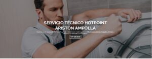 Servicio Técnico Hotpoint-Ariston Ampolla 977208381