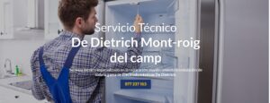 Servicio Técnico De Dietrich Mont-roig del camp 977208381