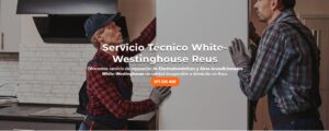 Servicio Técnico White-Westinghouse Reus 977208381