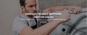 Servicio Técnico Hotpoint-Ariston Salou 977208381