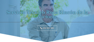 Servicio Técnico Roca Rincón De La Victoria 952210452