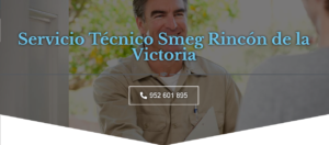 Servicio Técnico Smeg Rincón De La Victoria 952210452