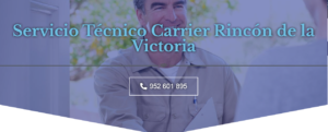 Servicio Técnico Carrier Rincón De La Victoria 952210452