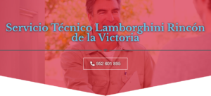 Servicio Técnico Lamborghini Rincón De La Victoria 952210452
