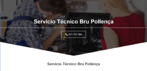 Servicio Técnico Bru Pollenca 971727793