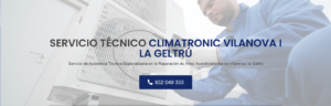 Servicio Técnico Climatronic Vilanova i la Geltrú 934242687
