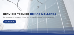 Servicio Técnico Deikko Mallorca 971727793