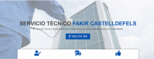 Servicio Técnico Fakir Castelldefels 934242687