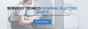 Servicio Técnico General electric Tauste 976553844