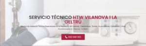 Servicio Técnico HTW Vilanova i la Geltrú 934242687