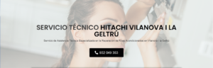 Servicio Técnico Hitachi Vilanova i la Geltrú 934242687
