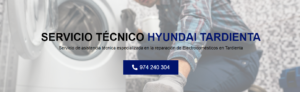 Servicio Técnico Hyundai Tardienta 974226974