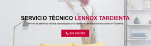 Servicio Técnico Lennox Tardienta 974226974