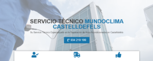 Servicio Técnico Mundoclima Castelldefels 934242687