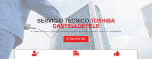 Servicio Técnico Toshiba Castelldefels 934242687