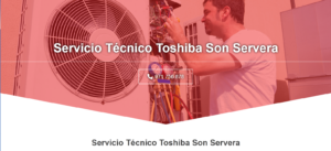 Servicio Técnico Toshiba Son Servera 971727793