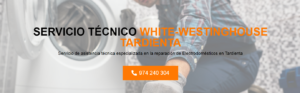 Servicio Técnico White-Westinghouse Tardienta 974226974