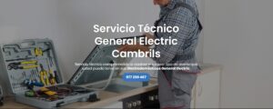 Servicio Técnico General Electric Cambrils 977208381