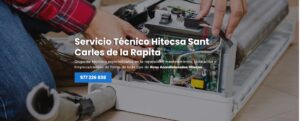Servicio Técnico Hitecsa Sant Carles de la Rapita 977208381