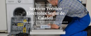 Servicio Técnico Electrolux Segur de Calafell 977208381
