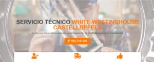 Servicio Técnico White Westinghouse Castelldefels 934242687