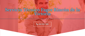 Servicio Técnico Fagor Rincón De La Victoria 952210452