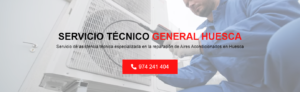 Servicio Técnico General Huesca 974226974