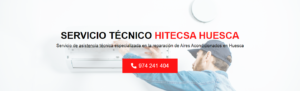 Servicio Técnico Hitecsa Huesca 974226974