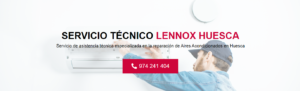 Servicio Técnico Lennox Huesca 974226974