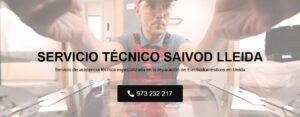Servicio Técnico Saivod Lleida 973194055