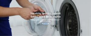 Servicio Técnico Indesit Sant Carles de la Rapita 977208381