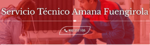 Servicio Técnico Amana Fuengirola 952210452