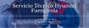 Servicio Técnico Hyundai Fuengirola 952210452