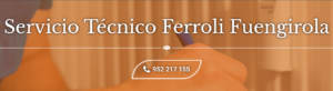 Servicio Técnico Ferroli Fuengirola 952210452