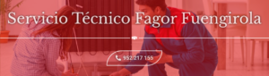 Servicio Técnico Fagor Fuengirola 952210452
