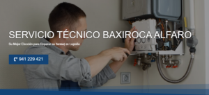 Servicio Técnico Baxiroca Alfaro 941229863