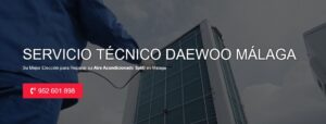 Servicio Técnico Daewoo Malaga 952210452