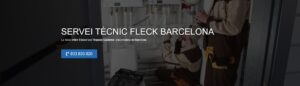 Servei Tècnic Fleck Barcelona 934242687