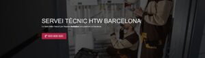 Servei Tècnic HTW Barcelona 934242687