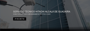 Servicio Técnico Hitachi Alcalá de Guadaíra 954341171