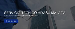 Servicio Técnico Hiyasu Malaga 952210452