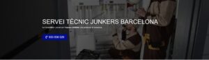 Servei Tècnic Junkers Barcelona 934242687