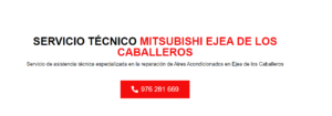 Servicio Técnico Mitsubishi Ejea de los Caballeros 976553844