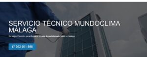 Servicio Técnico Mundoclima Malaga 952210452